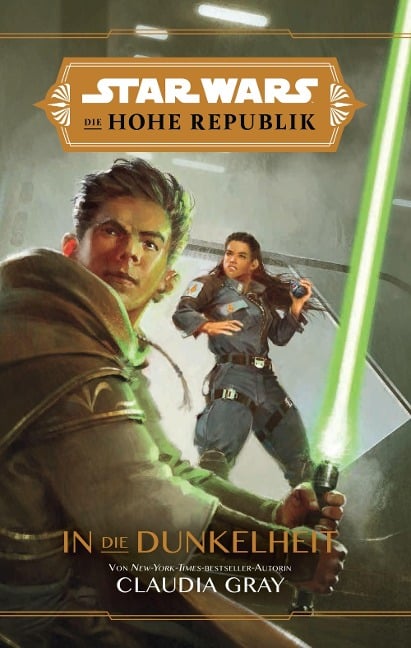 Star Wars: Die Hohe Republik - In die Dunkelheit - Claudia Gray