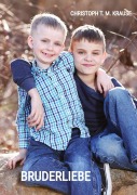 Cover-Bild zum Titel 'Bruderliebe' von 'Christoph T. M. Krause'
