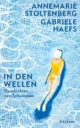 Cover-Bild zum Titel 'In den Wellen' von 'Annemarie Stoltenberg, Gabriele Haefs'