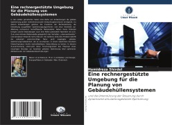Cover-Bild zum Titel 'Eine rechnergestützte Umgebung für die Planung von Gebäudehüllensystemen' von 'Hamidreza Shirdel'