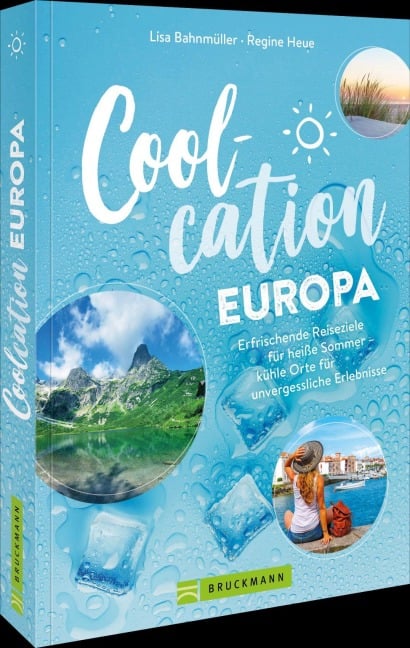 Coolcation Europa - Lisa Bahnmüller, Regine Heue