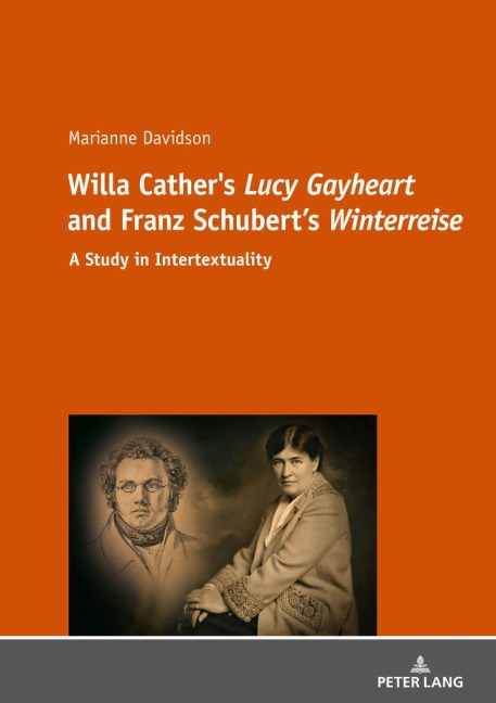 Willa Cather's 'Lucy Gayheart' and Franz Schubert's 'Winterreise' - Marianne Davidson