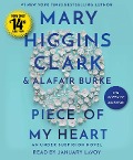 Piece of My Heart - Mary Higgins Clark, Alafair Burke