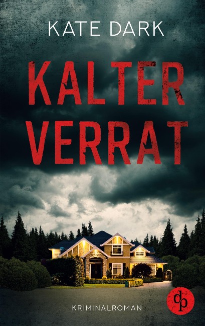 Kalter Verrat - Kate Dark