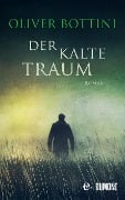 Der kalte Traum - Oliver Bottini