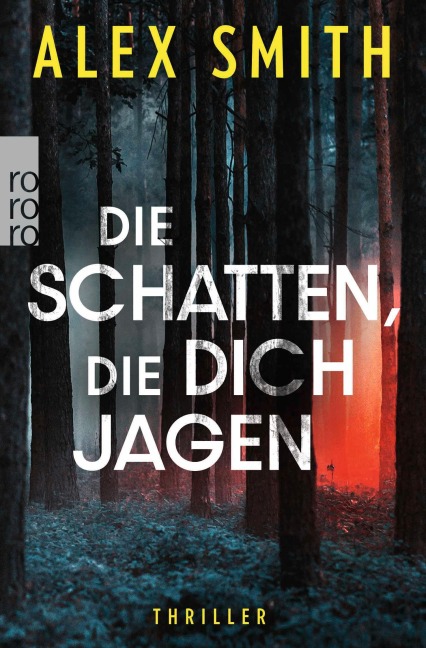 Die Schatten, die dich jagen - Alex Smith