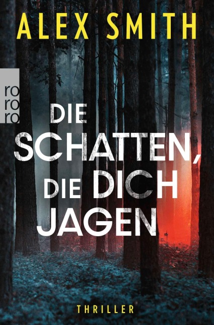 Die Schatten, die dich jagen - Alex Smith