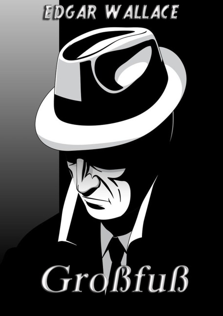 Großfuß - Edgar Wallace