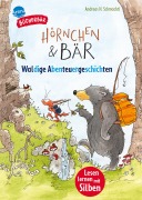 Cover-Bild zum Titel 'Hörnchen & Bär. Waldige Abenteuergeschichten' von 'Andreas H. Schmachtl'