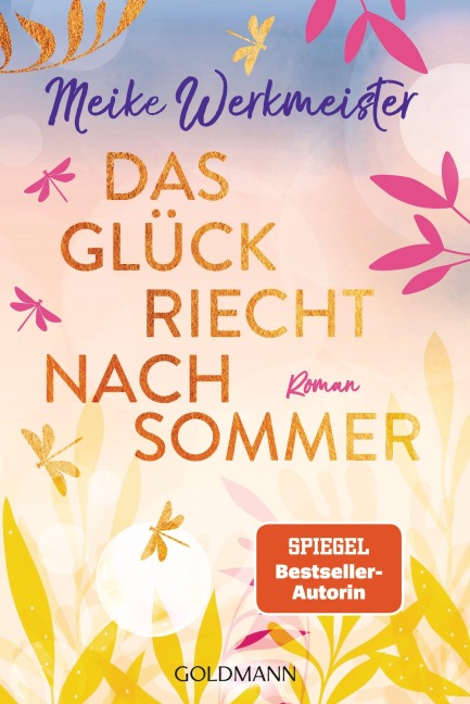 Das Glück riecht nach Sommer - Meike Werkmeister