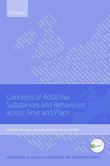Concepts of Addictive Substances and Behaviours Across Time and Place - 