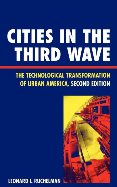 Cities in the Third Wave - Leonard I. Ruchelman
