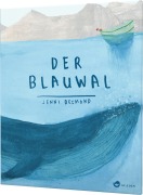 Cover-Bild zum Titel 'Der Blauwal' von 'Jenni Desmond'