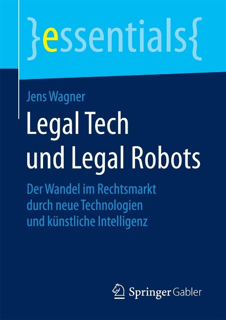 Legal Tech und Legal Robots - Jens Wagner