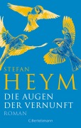 Cover-Bild zum Titel 'Die Augen der Vernunft -' von 'Stefan Heym'