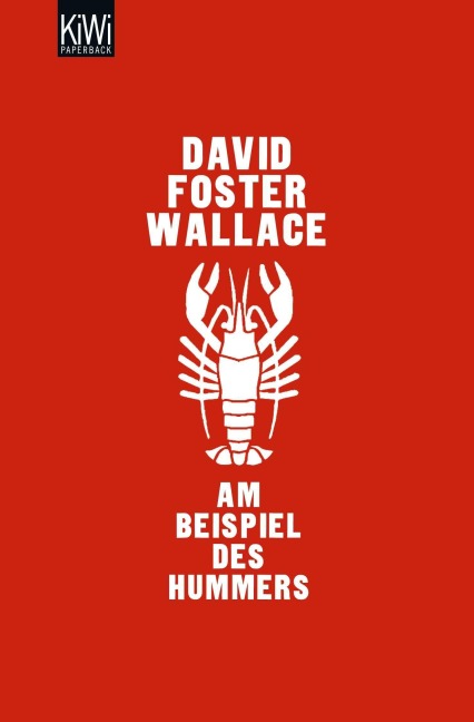 Am Beispiel des Hummers - David Foster Wallace