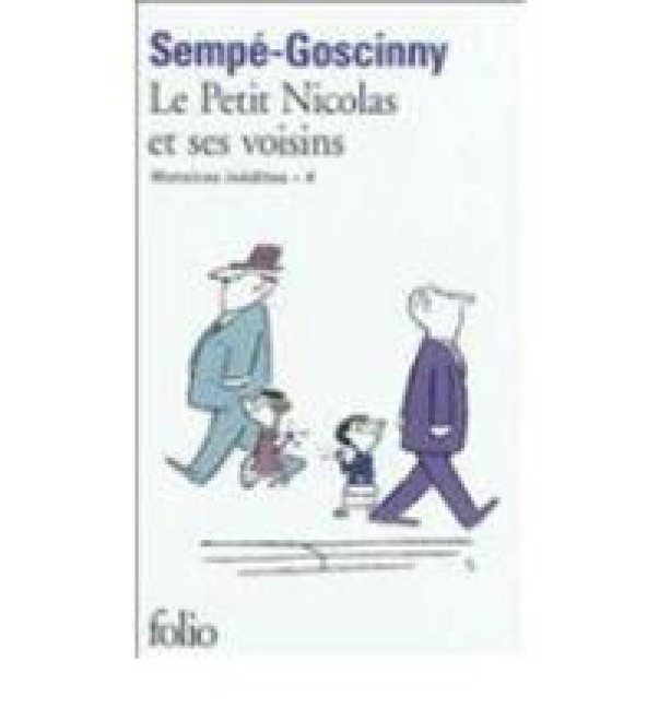 Le Petit Nicolas et ses voisins - Jean-Jacques Sempe, Rene Goscinny