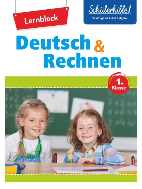 Übungsblock Deutsch + Rechnen 1. Klasse - Eva Christian, Ellen Weitbrecht, Katja Speicher, Marc Beck, Anne Scheller