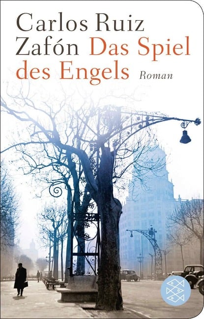 Das Spiel des Engels - Carlos Ruiz Zafón