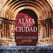 Cover-Bild zum Titel 'El alma de la ciudad' von 'Jesús Sánchez Adalid'
