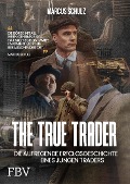 The True Trader - Marcus Schulz