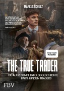 Cover-Bild zum Titel 'The True Trader' von 'Marcus Schulz'