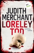 Cover-Bild zum Titel 'Loreleytod' von 'Judith Merchant'