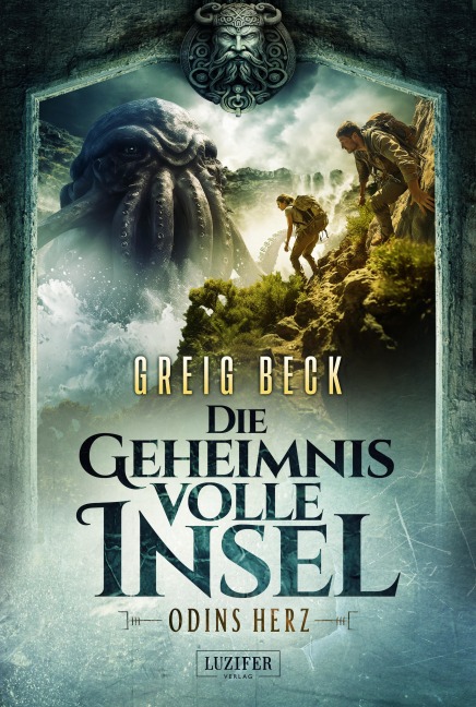 ODINS HERZ - Die geheimnisvolle Insel 2 - Greig Beck