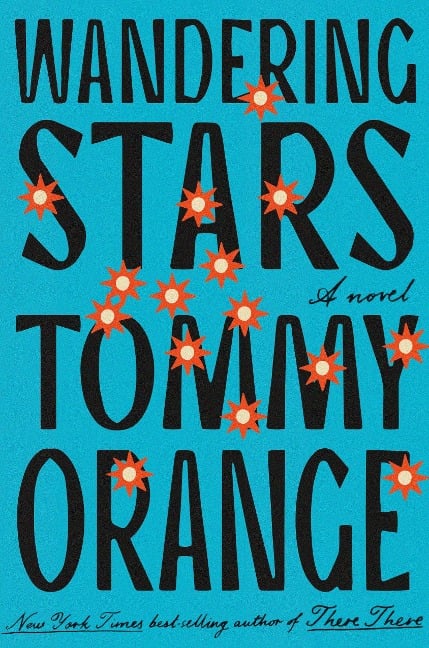 Wandering Stars - Tommy Orange