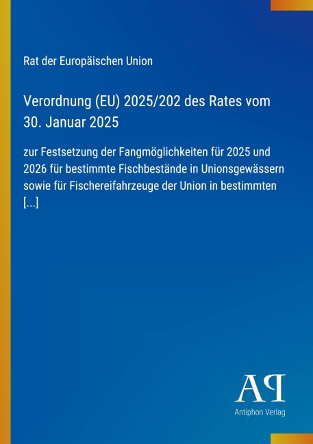Verordnung (EU) 2025/202 des Rates vom 30. Januar 2025 - Rat der Europäischen Union
