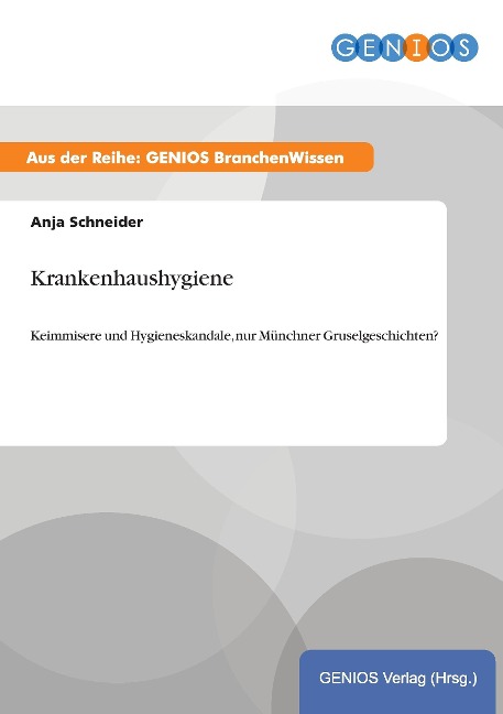 Krankenhaushygiene - Anja Schneider
