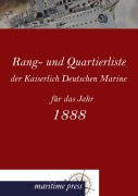 Cover-Bild zum Titel 'Rang- und Quartierliste der Kaiserlich Deutschen Marine für das Jahr 1888' von 'Kaiserliche Admiralität'