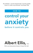 Cover-Bild zum Titel 'How to Control Your Anxiety' von 'Albert Ellis'