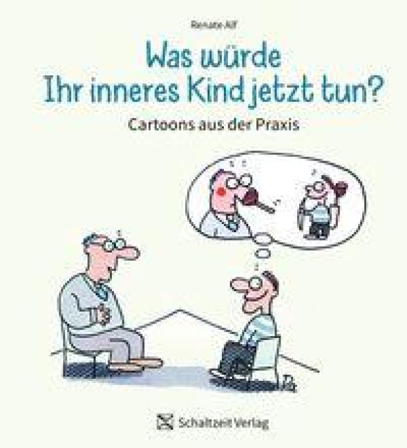 Was würde Ihr Inneres Kind jetzt tun ? - Renate Alf
