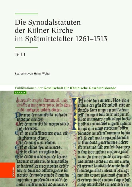 Die Synodalstatuten der Kölner Kirche im Spätmittelalter 1261-1513 - 