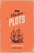 Cover-Bild zum Titel '20 Master Plots' von 'Ronald B. Tobias'