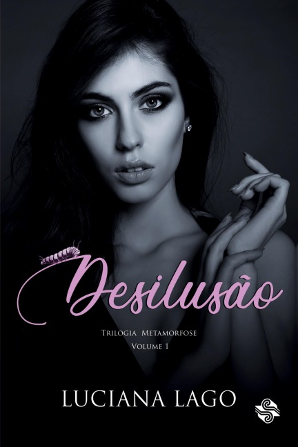 Desilusão - Luciana Lago