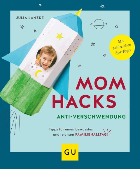 Mom Hacks Anti-Verschwendung - Julia Lanzke