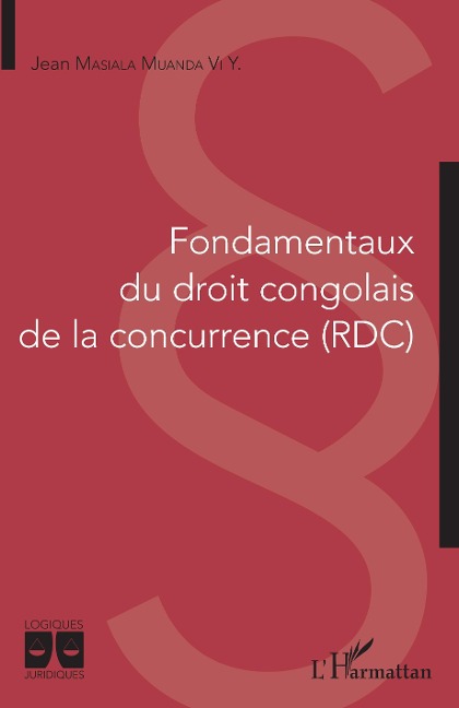 Fondamentaux du droit congolais de la concurrence (RDC) - Masiala Muanda Vi Y.