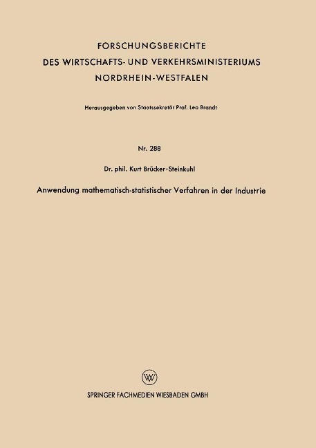 Anwendung mathematisch-statistischer Verfahren in der Industrie - Kurt Brücker-Steinkuhl