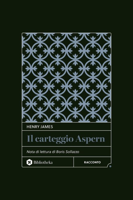 Il carteggio Aspern - Henry James