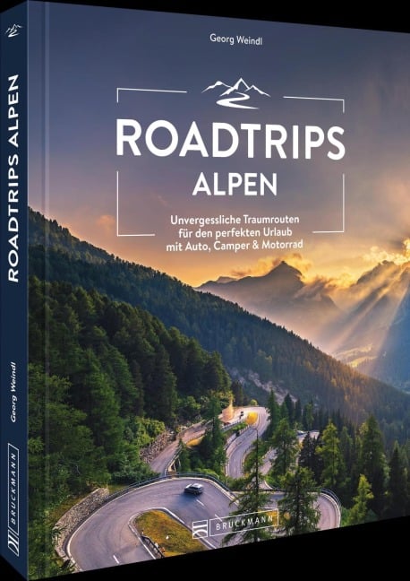 Roadtrips Alpen - Georg Weindl