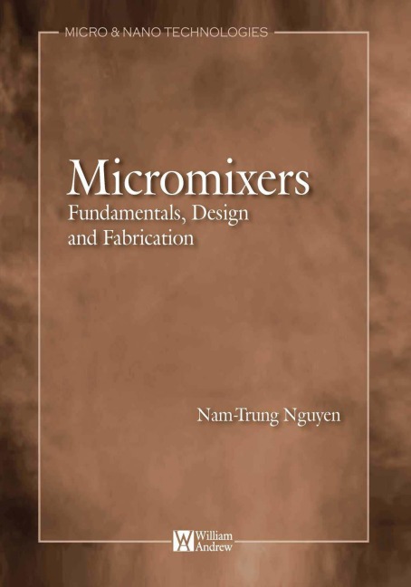 Micromixers - Nam-Trung Nguyen