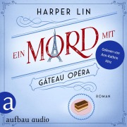Cover-Bild zum Titel 'Ein Mord mit Gâteau Opéra' von 'Harper Lin'