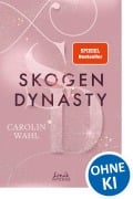 Cover-Bild zum Titel 'Skogen Dynasty (Crumbling Hearts, Band 1)' von 'Carolin Wahl'