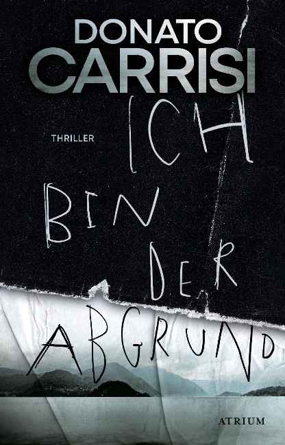 Ich bin der Abgrund - Donato Carrisi