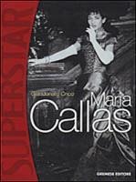 Maria Callas - Giandonato Crico