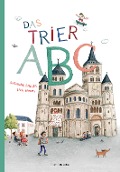 Cover-Bild zum Titel 'DAS TRIER ABC' von 'Susanne Philippi'