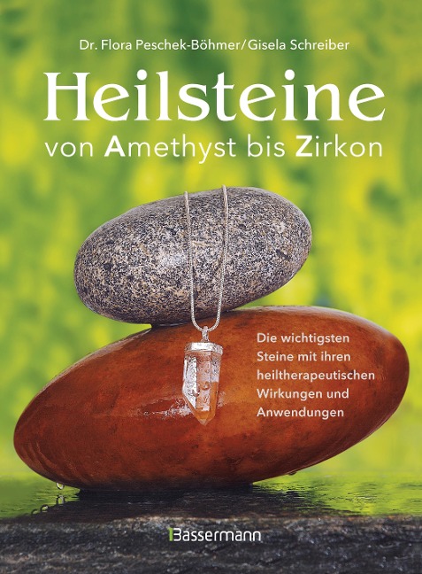 Heilsteine - Flora Peschek-Böhmer, Gisela Schreiber