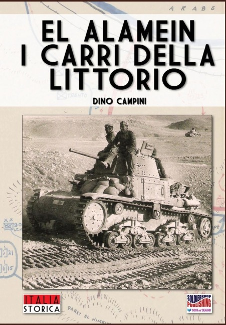El Alamein, i carri della Littorio - Dino Campini